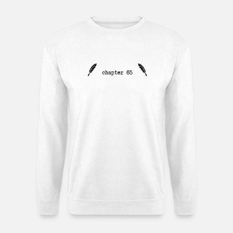 chapter 65 Birthday - Unisex Sweatshirt - white