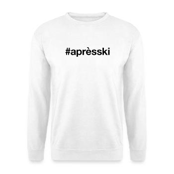 APRES-SKI Hashtag Piste de ski - Sweat-shirt Unisexe - blanc - Devant