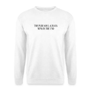 L’âme gagne - Slogan Shirts Motivation - Sweat-shirt Unisexe - blanc - Devant