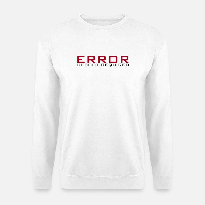 Error: Reboot required - Unisex Sweatshirt - white