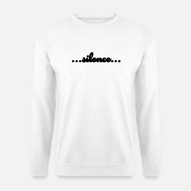 silence - Unisex Pullover - Weiß