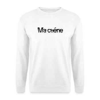 MA CHERIE. FÊTE DES MÈRES. BONNE FÊTE MAMAN. MAMAN - Sweat-shirt Unisexe - blanc - Devant