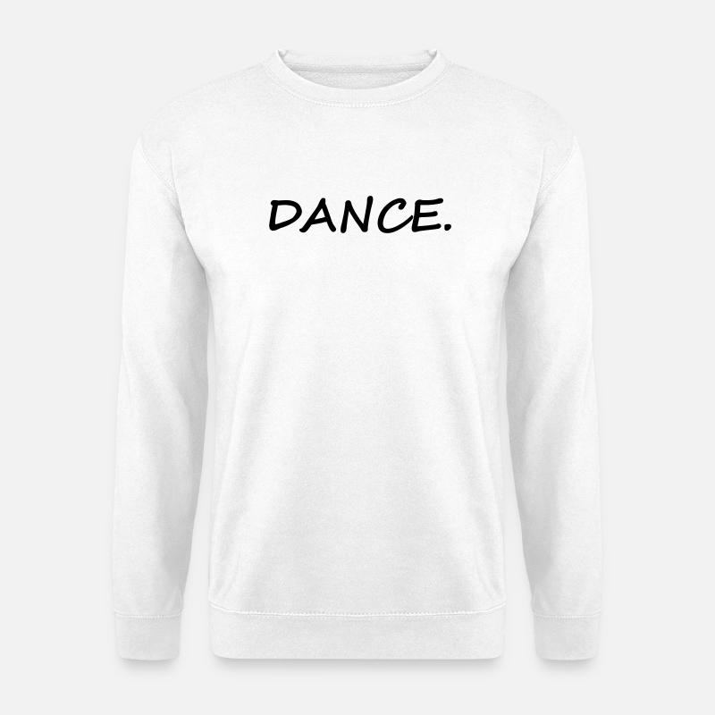 DANCE - Unisex Pullover - Weiß