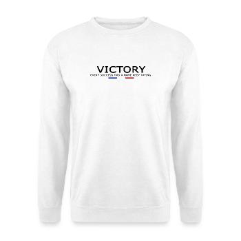 Victory EVERY SUCCESS HAS A NAME KEEP TRYING - Unisex Sweatshirt - white - Front