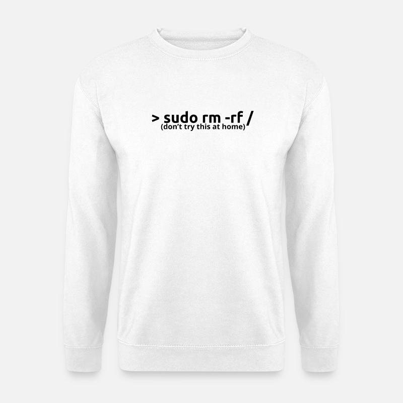 sudo rm rf - Unisex Pullover - Weiß