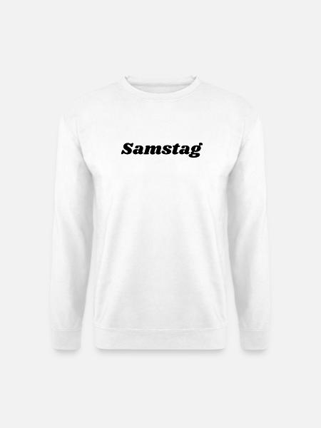 Samstag Schriftzug - Unisex Pullover - Weiß