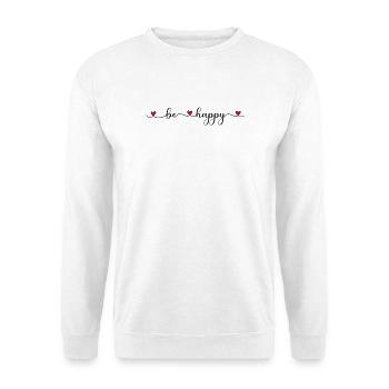 be happy - Unisex Sweatshirt - white - Front
