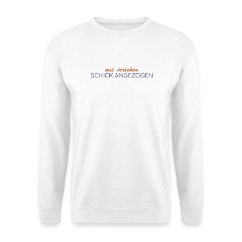 Aus Versehen schick angezogen – Statement - Unisex Pullover - Weiß - Vorne