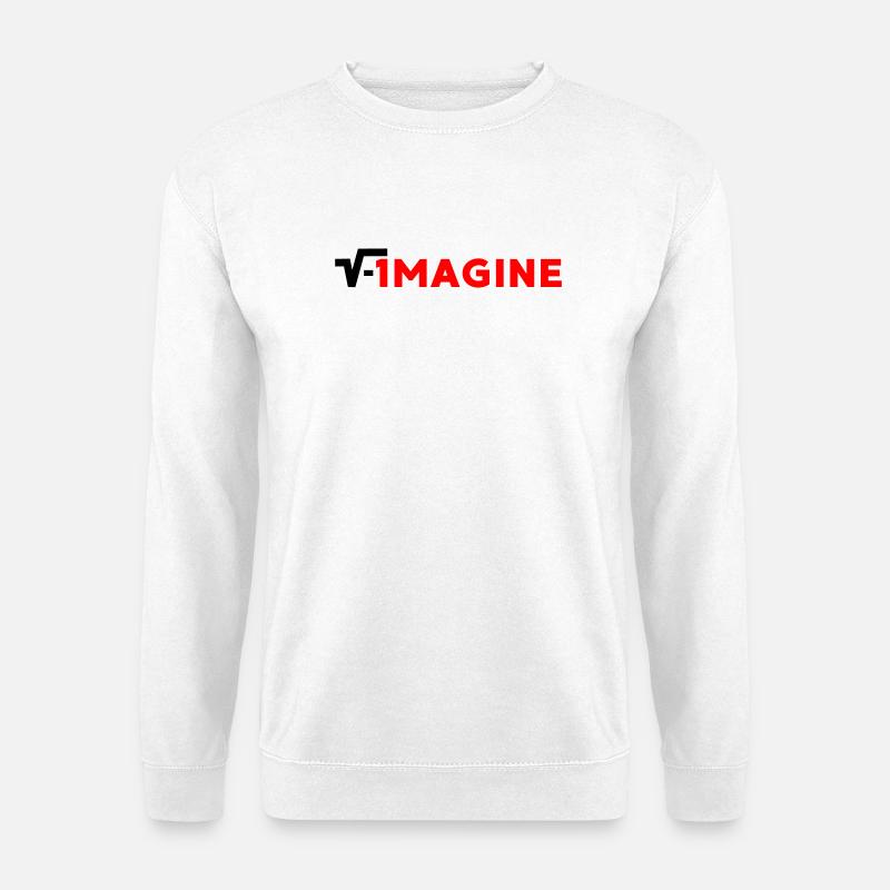 Imagine - Unisex Pullover - Weiß