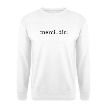 merci dir - 2 Farben - Unisex Pullover - Weiß - Vorne