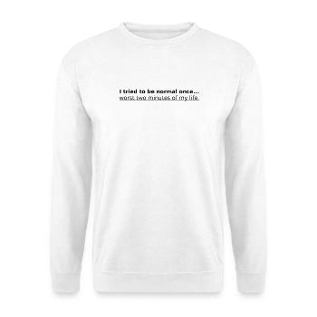 To be normal - Unisex Pullover - Weiß - Vorne