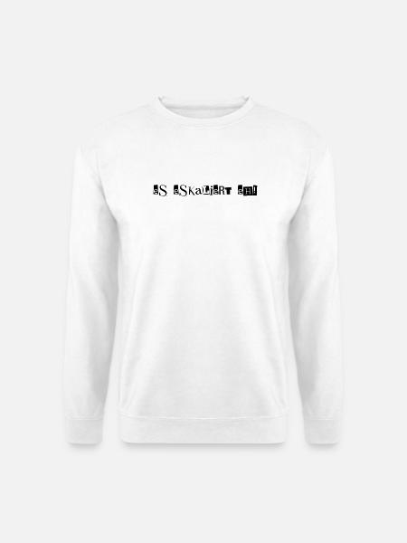 It's escalating anyway! - Unisex Sweatshirt - white