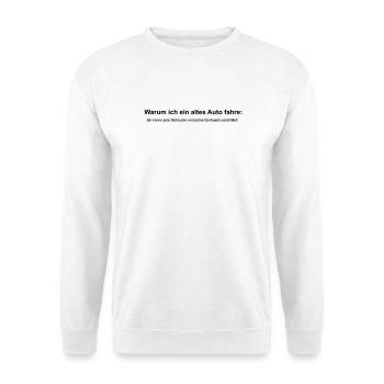 Mein Auto kenne ich persönlich - Unisex Pullover - Weiß - Vorne