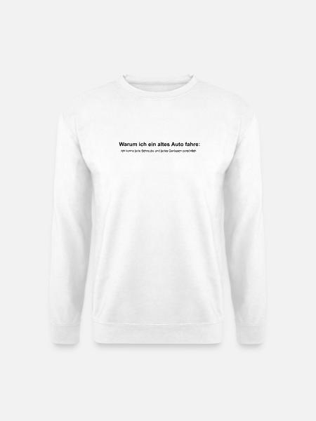 Mein Auto kenne ich persönlich - Unisex Pullover - Weiß