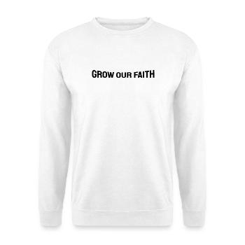 Grow our Faiths - Unisex Sweatshirt - white - Front