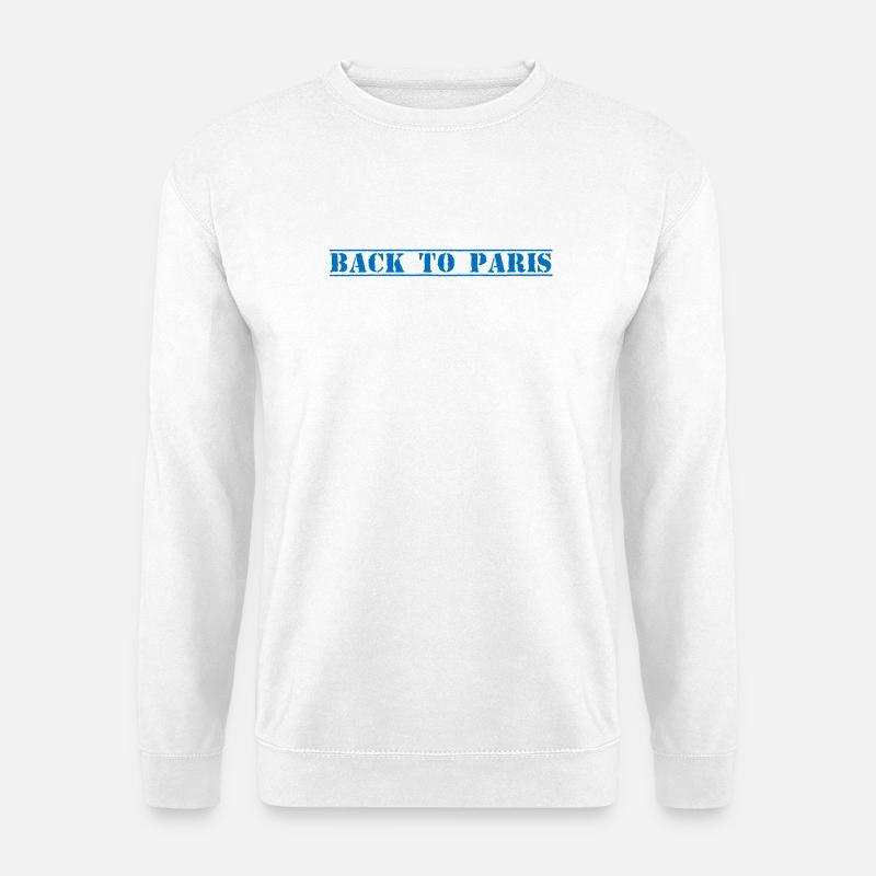 Paris France Frankreich - Unisex Pullover - Weiß