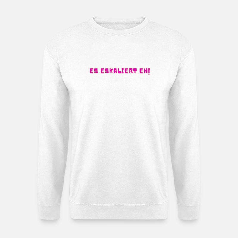 Es eskaliert eh! - Unisex Pullover - Weiß