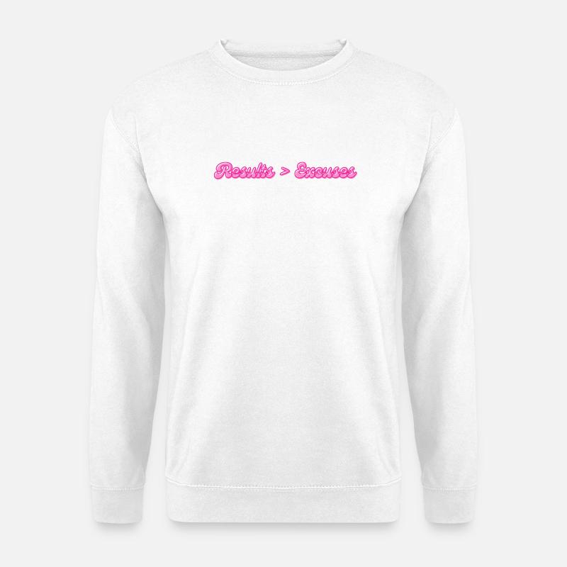 Results > Excuses | Motivationsspruch - Unisex Pullover - Weiß