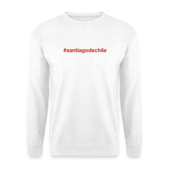 Santiago de Chile Hashtag - Unisex Pullover - Weiß - Vorne