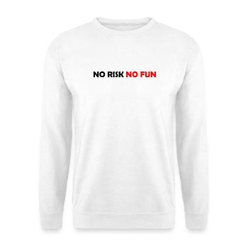 Play Bold or Stay Home - Unisex Sweatshirt - white - Front