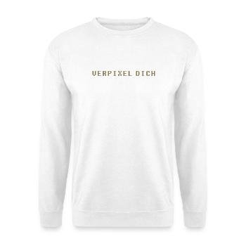 Verpixel Dich Gamer Nerd Gaming Minimalistisch - Unisex Pullover - Weiß - Vorne