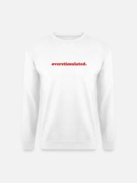 Maman introvertie surstimulée et stressée - Sweat-shirt Unisexe - blanc