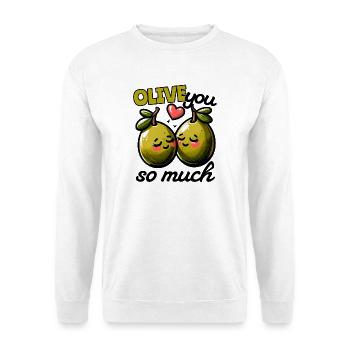 Olive You So Much – Funny Love Pun for Verlie - Unisex Sweatshirt - white - Front