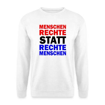 menschenrechte statt rechte menschen - Unisex Pullover - Weiß - Vorne