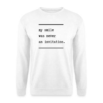 Mein Lächeln war nie eine Einladung - Unisex Pullover - Weiß - Vorne
