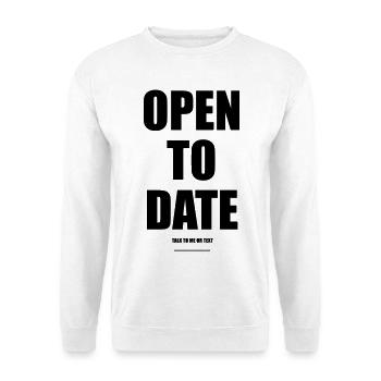 Open To Date – Wear Words - Unisex Pullover - Weiß - Vorne