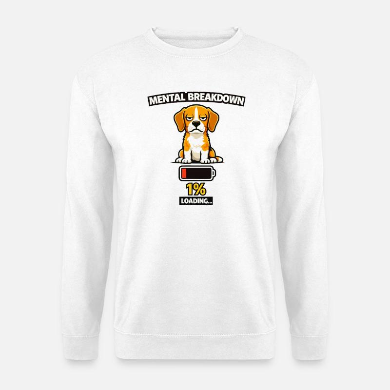 Mental Breakdown Beagle Loading - Unisex Sweatshirt - white