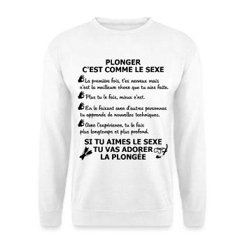 Plonger c'est comme le sexe - Sweat-shirt Unisexe - blanc - Devant