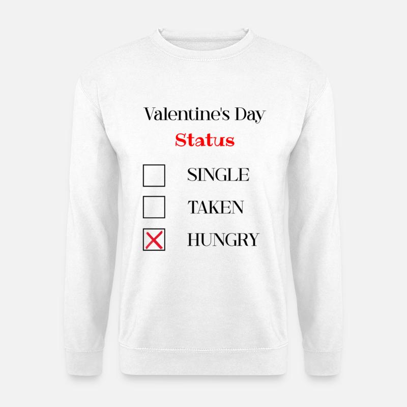 Valentines Day Lustig - Unisex Pullover - Weiß