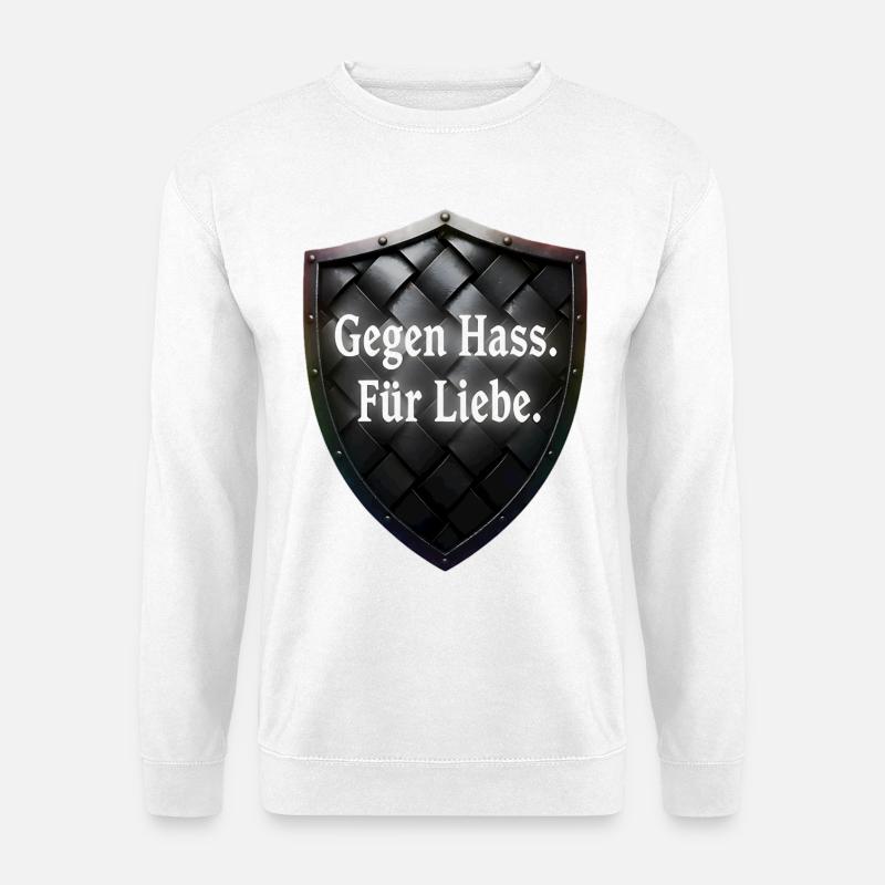 Gegen Hass Für Liebe Schild Statement - Unisex Pullover - Weiß
