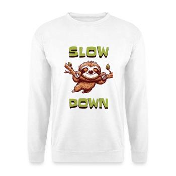 Faultier Shirt – Slow Down - Unisex Pullover - Weiß - Vorne