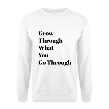 Motivationszitat: Wachse durch das, was du durchmachst, - Unisex Pullover - Weiß - Vorne - Alina (178cm) & Michal (187cm)