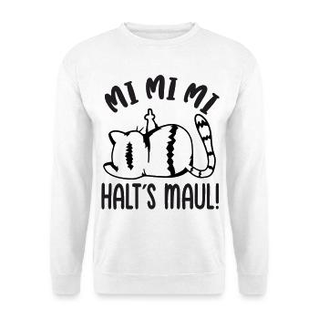 Mi Mi Mi Halt's Maul freche böse Katze - Unisex Pullover - Weiß - Vorne - Alina (178cm) & Michal (187cm)