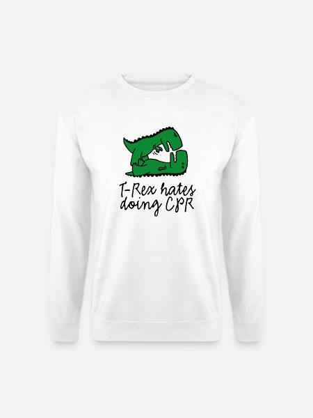 T-Rex hates doing CPR Erste Hilfe Ausbilder - Unisex Pullover - Weiß