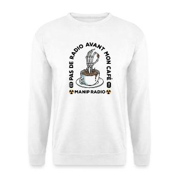 Pas de radio avant mon café Manip radio Radiologie - Sweat-shirt Unisexe - blanc - Devant