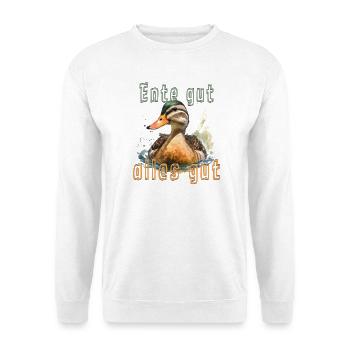 En(t)(d)e gut, alles gut? - Unisex Pullover - Weiß - Vorne
