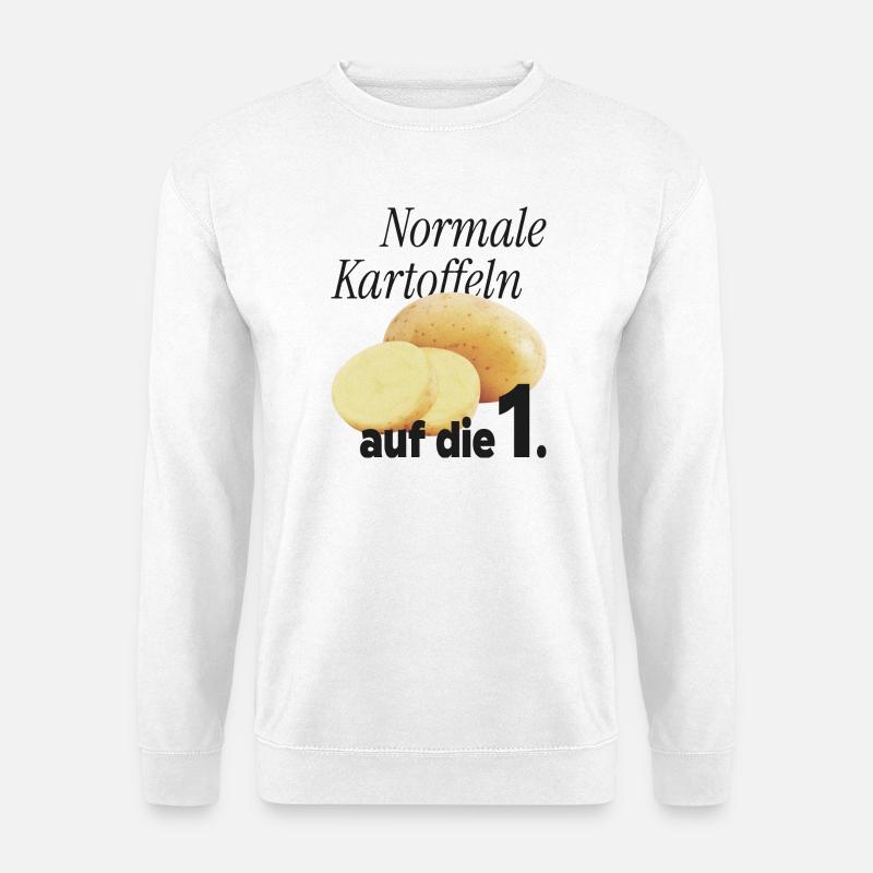 Normale Kartoffeln auf die 1. - Unisex Pullover - Weiß