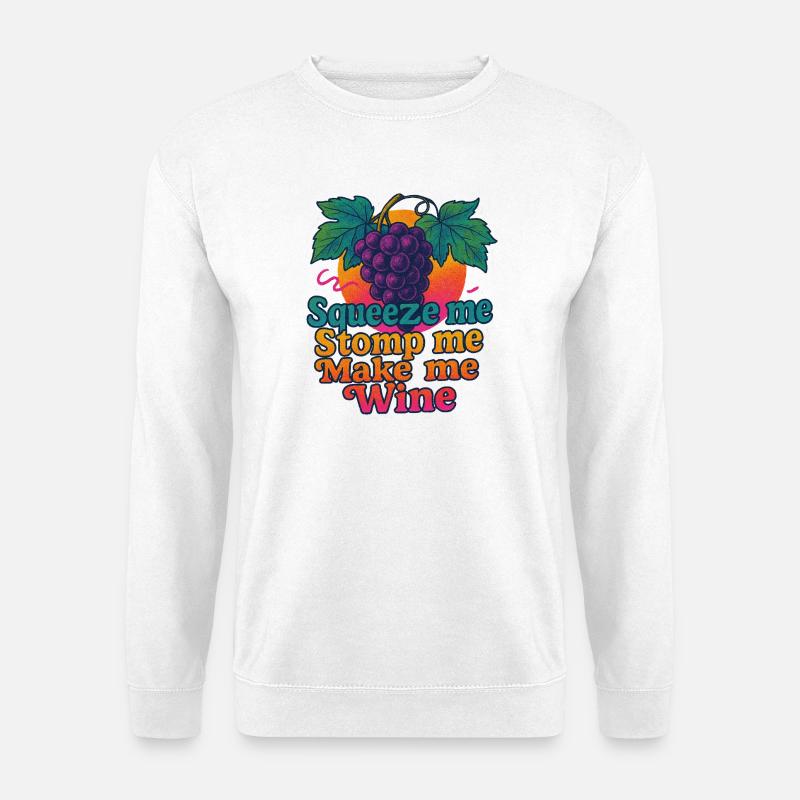 Weinreben-Zitat-T-Shirt-Design - Unisex Pullover - Weiß