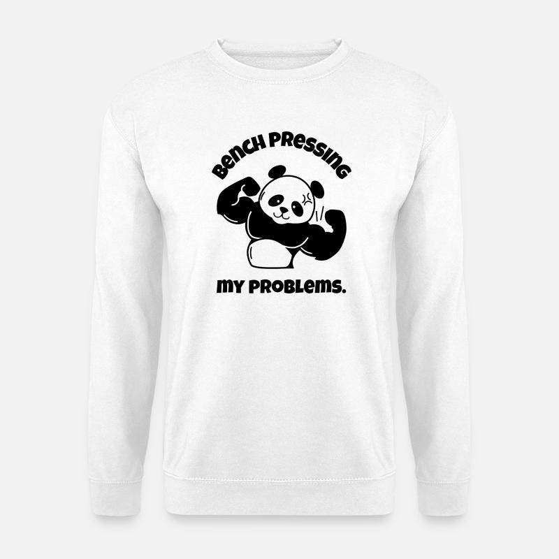 Bench Pressing My Problems - Unisex Sweatshirt - white