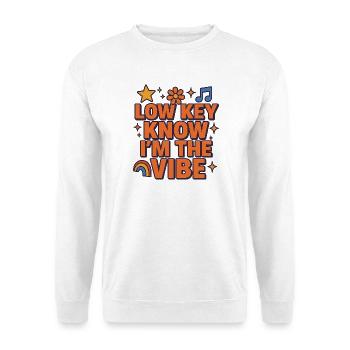 Ganz im Hintergrund, ich bin der Vibe, lustig - Unisex Pullover - Weiß - Vorne