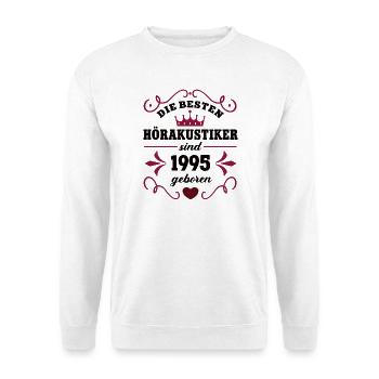 1995 Hearing Aid Acoustician Birthday Colleague Work - Unisex Sweatshirt - white - Front