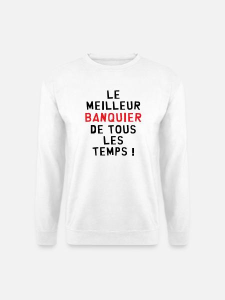 Bester Banker aller Zeiten! - Unisex Pullover - Weiß