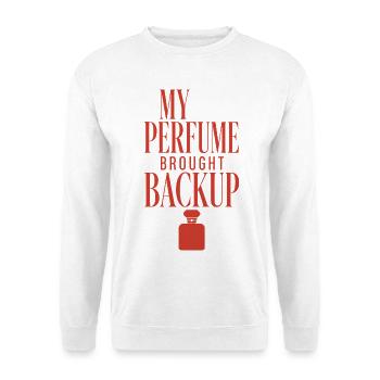 My Perfume Brought Backup - Unisex Pullover - Weiß - Vorne - Alina (178cm) & Michal (187cm)