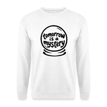 Tomorrow Is a Mystery – Inspirational Quote Art - Unisex Pullover - Weiß - Vorne - Alina (178cm) & Michal (187cm)