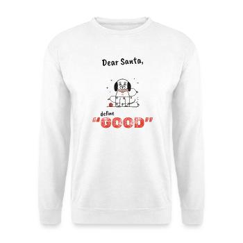 Lieber Santa Pooch: Definiere gut - Unisex Pullover - Weiß - Vorne - Alina (178cm) & Michal (187cm)