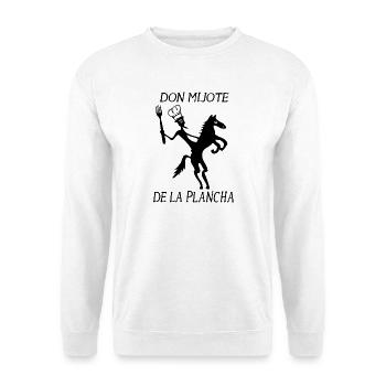 Don Mijote De La Plancha ! - Sweat-shirt Unisexe - blanc - Devant